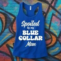 Spoiled By My Blue Collar Man Women's Tank Top thumb 3