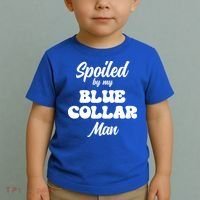 Spoiled By My Blue Collar Man Toddler T-Shirt thumb 2
