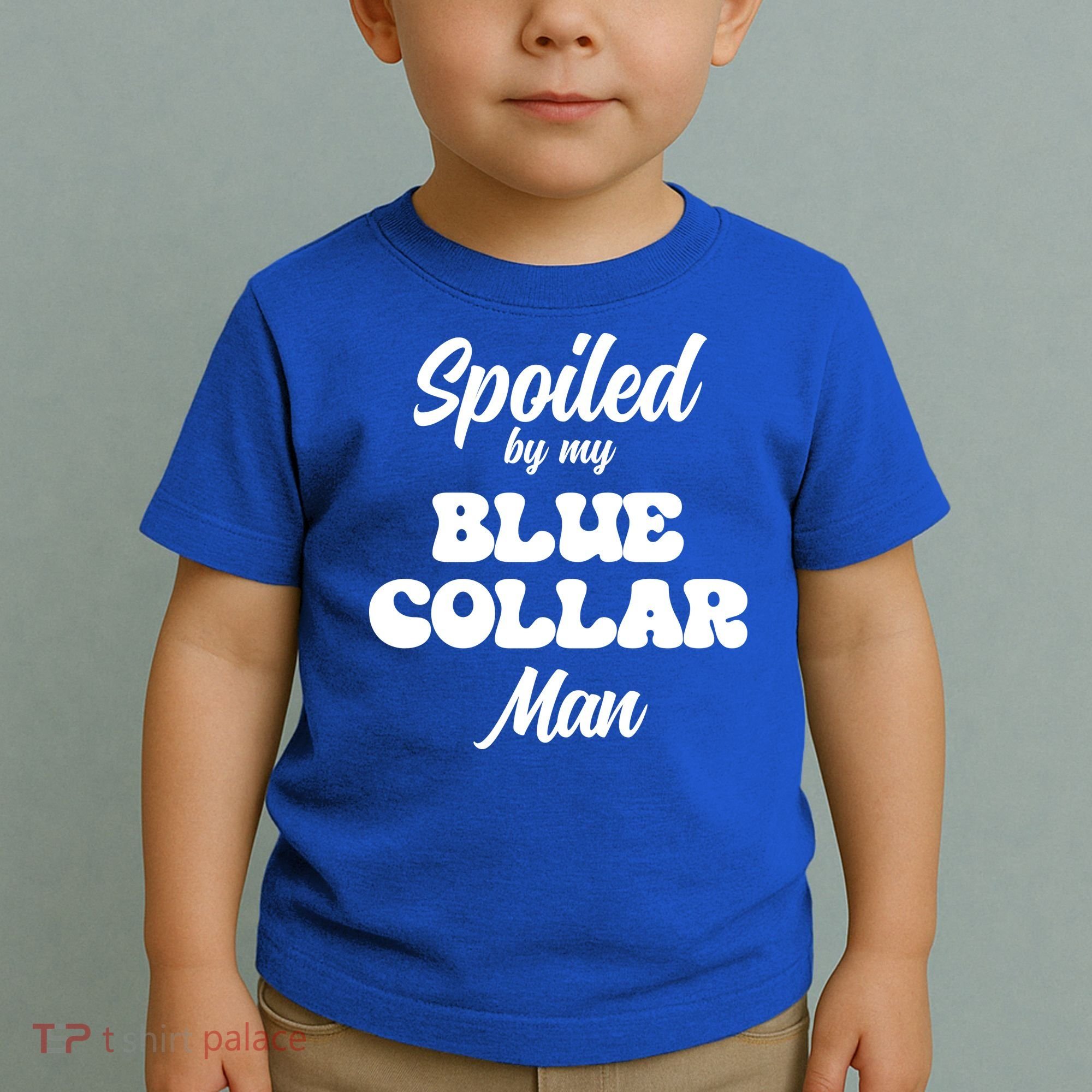 Spoiled By My Blue Collar Man Toddler T-Shirt
