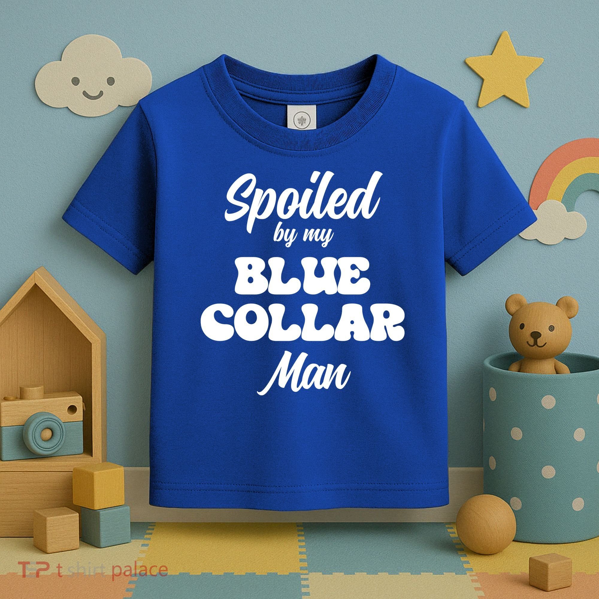 Spoiled By My Blue Collar Man Toddler T-Shirt