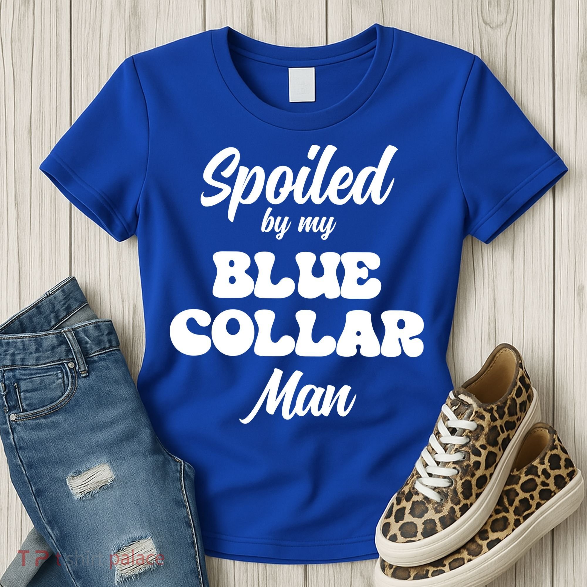 Spoiled By My Blue Collar Man Women's T-Shirt