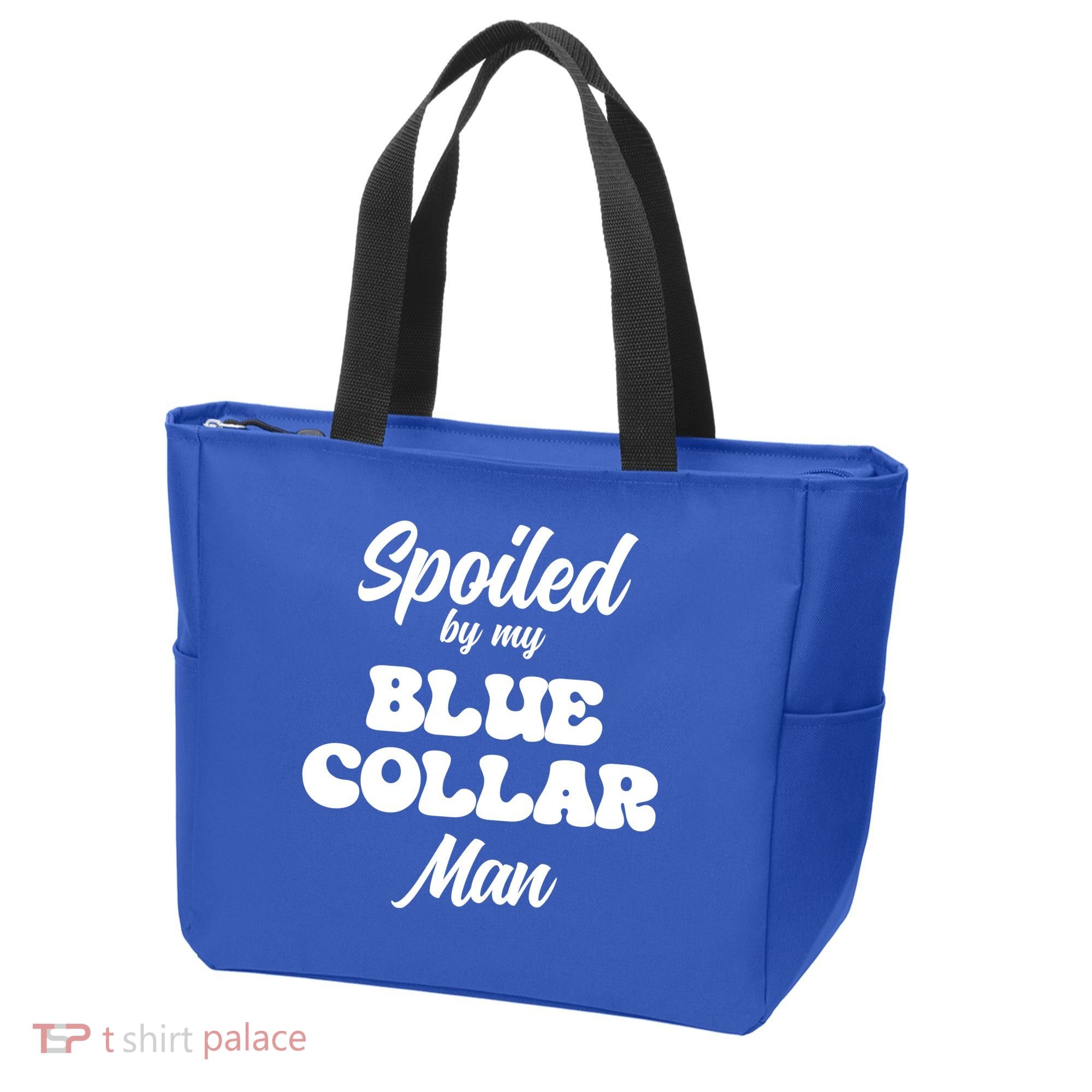 Spoiled By My Blue Collar Man Tote Bag