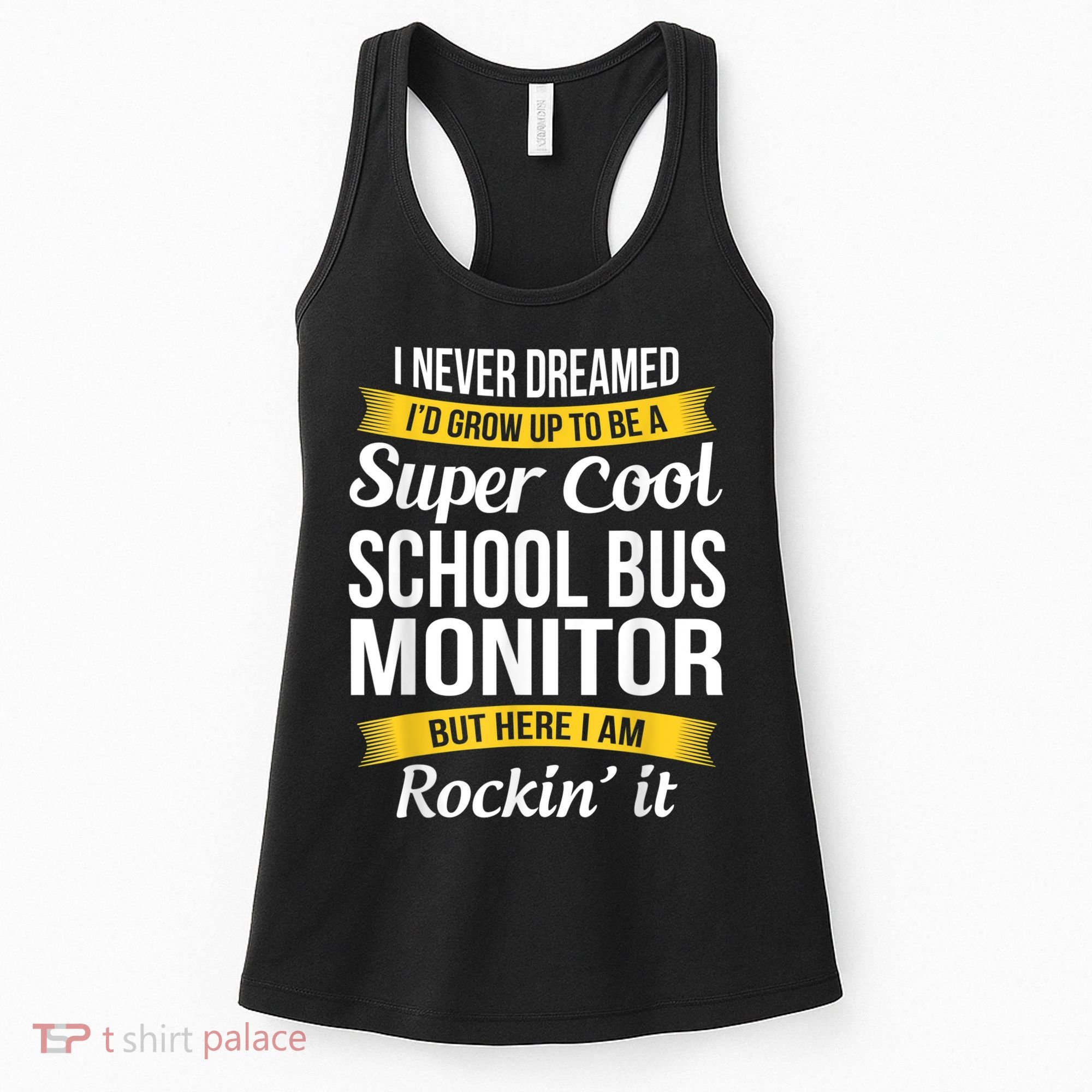 School Bus Monitor T Funny Women's Tank Top