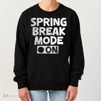 Spring Break Mode On Women's Sweatshirt thumb 0