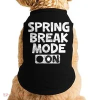 Spring Break Mode On Doggie Tank thumb 0