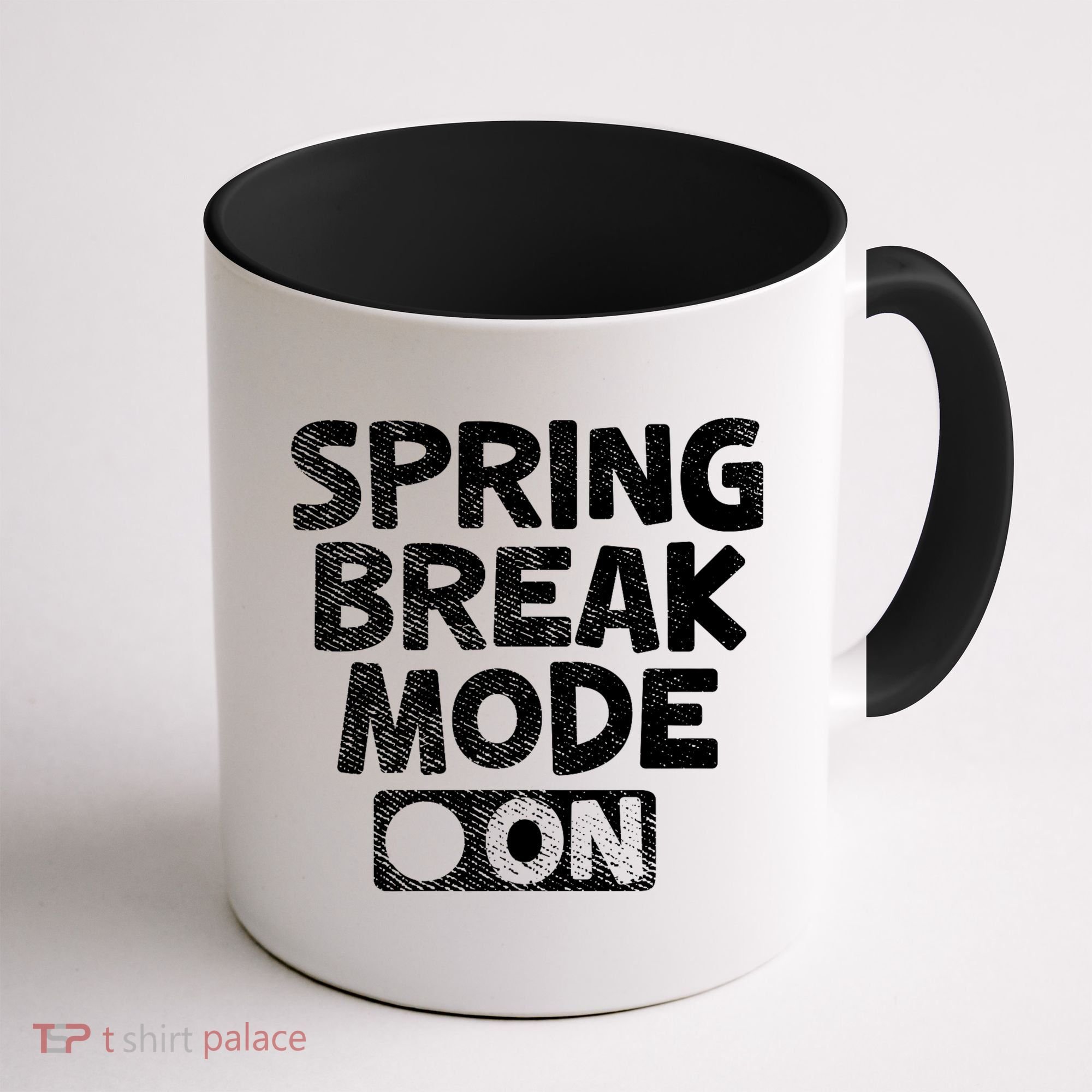 Spring Break Mode On Coffee Mug