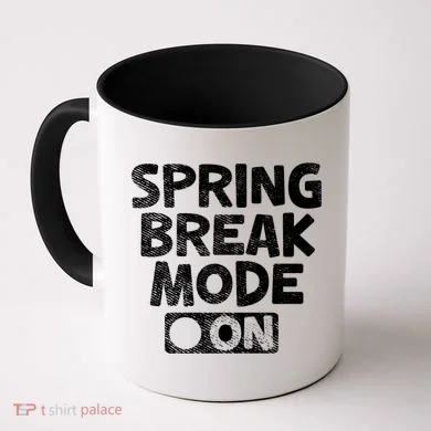 Spring Break Mode On Coffee Mug