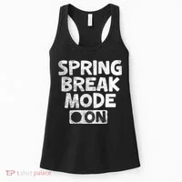 Spring Break Mode On Women's Tank Top thumb 0
