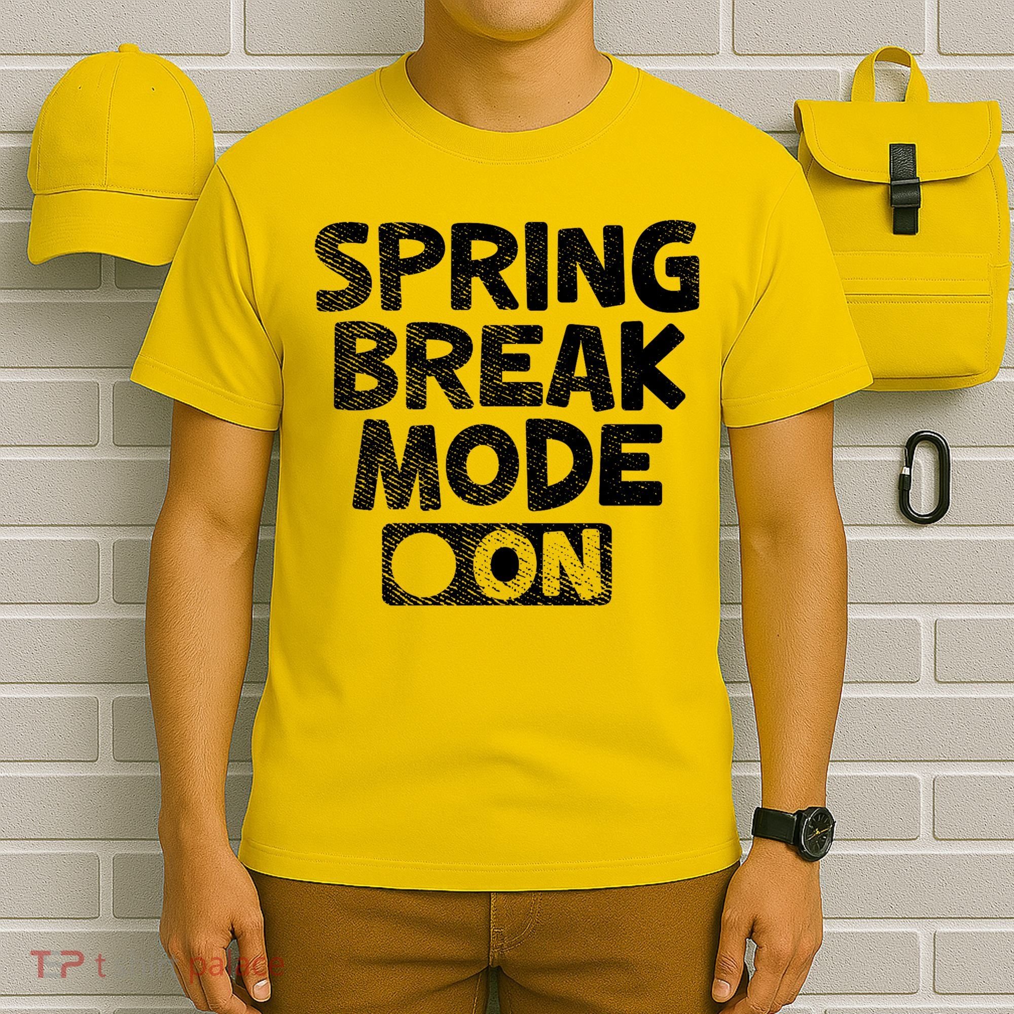 Spring Break Mode On T-Shirt
