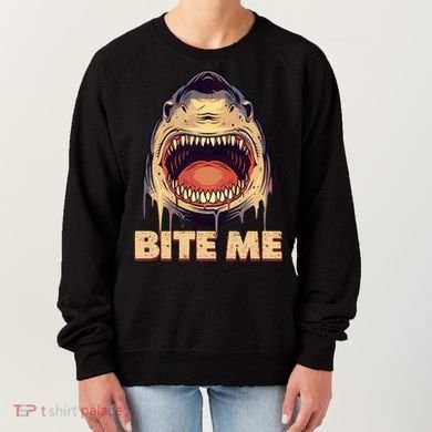 Shark Bite Me Gift Women's Sweatshirt
