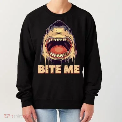 Shark Bite Me Gift Women's Sweatshirt