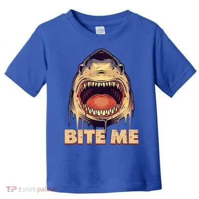 Shark Bite Me Gift Toddler T-Shirt