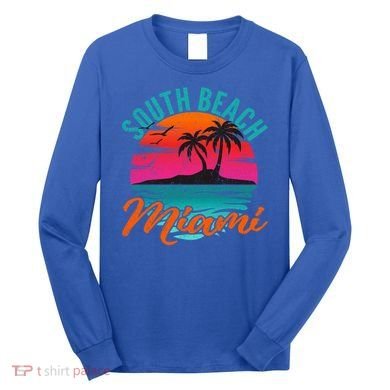 South Beach Miami Florida Sunset Vacation Distressed Grunge Cool Gift Long Sleeve Shirt