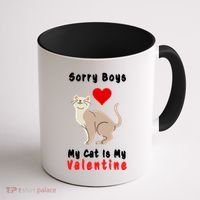 Sorry Boys My Cat Is My Valentine Cute Coffee Mug thumb 1