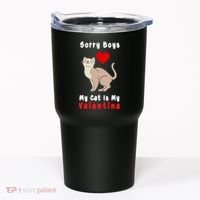 Sorry Boys My Cat Is My Valentine Cute Tumbler thumb 0
