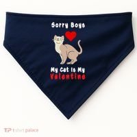 Sorry Boys My Cat Is My Valentine Cute USA-Made Doggie Bandana thumb 0