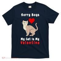 Sorry Boys My Cat Is My Valentine Cute T-Shirt thumb 0