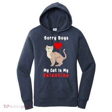 Sorry Boys My Cat Is My Valentine Cute Women's Hoodie