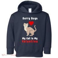 Sorry Boys My Cat Is My Valentine Cute Toddler Hoodie thumb 0