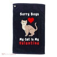Sorry Boys My Cat Is My Valentine Cute Golf Towel thumb 0