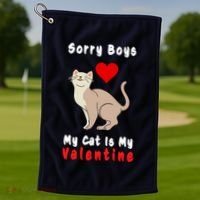 Sorry Boys My Cat Is My Valentine Cute Golf Towel thumb 1