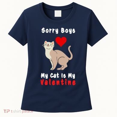 Sorry Boys My Cat Is My Valentine Cute Women's T-Shirt