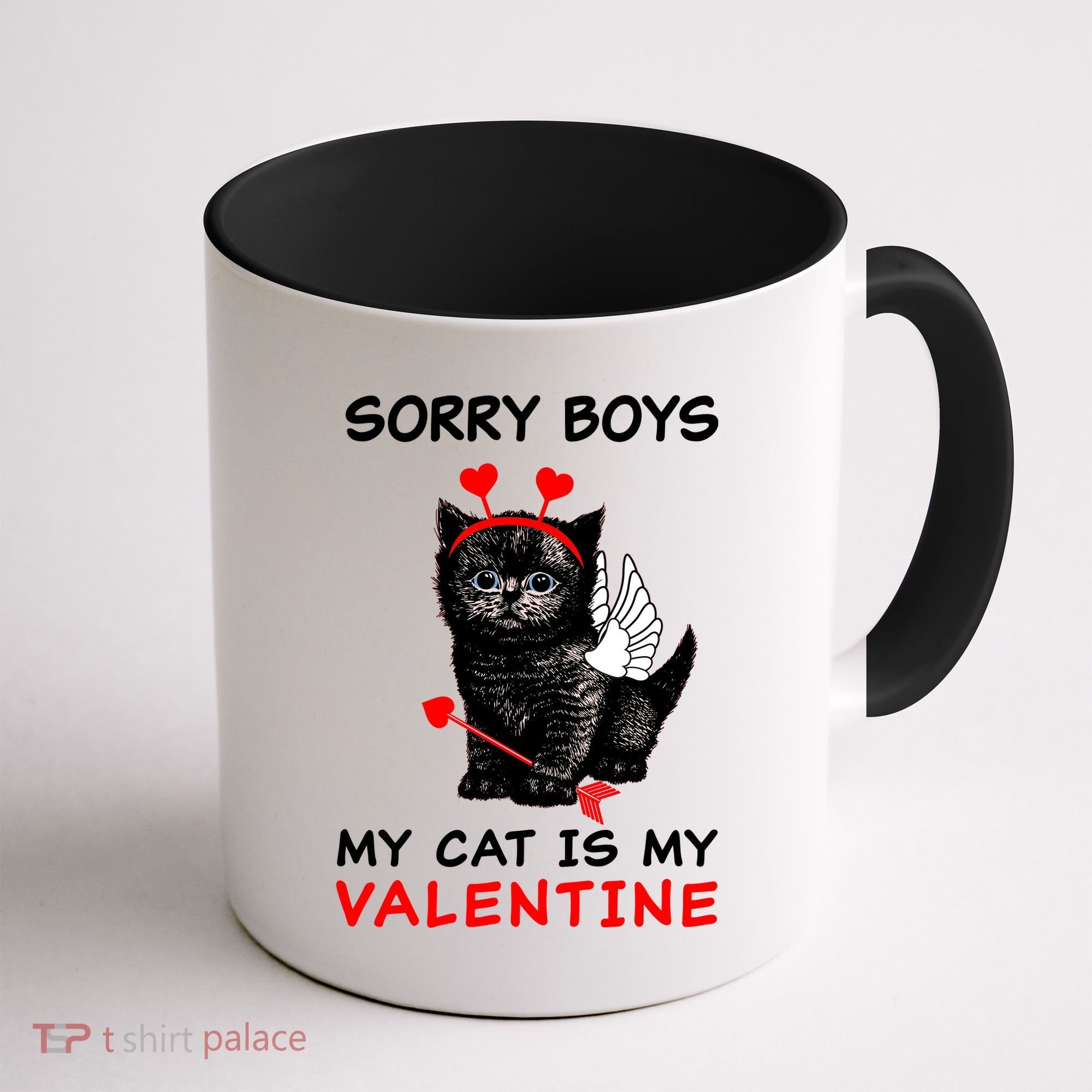 Sorry Boys My Cat Is My Valentine Coffee Mug