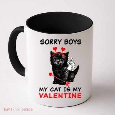 Sorry Boys My Cat Is My Valentine Coffee Mug