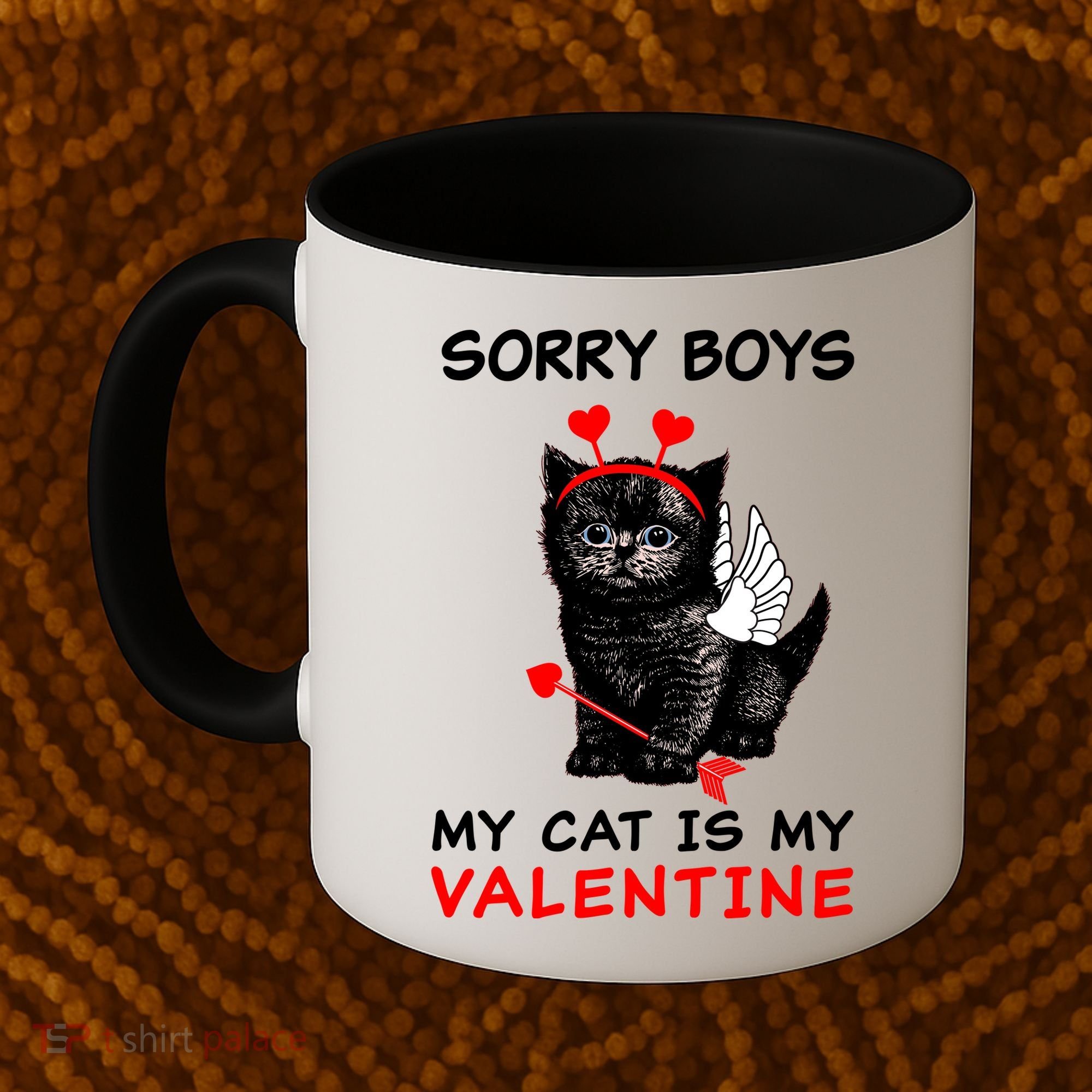 Sorry Boys My Cat Is My Valentine Coffee Mug