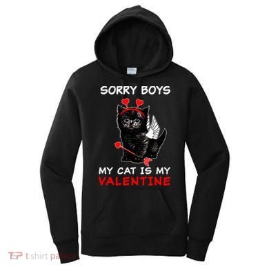 Sorry Boys My Cat Is My Valentine Women's Hoodie