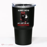Sorry Boys My Cat Is My Valentine Tumbler thumb 0