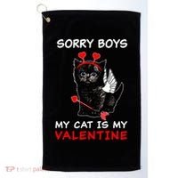 Sorry Boys My Cat Is My Valentine Golf Towel thumb 0