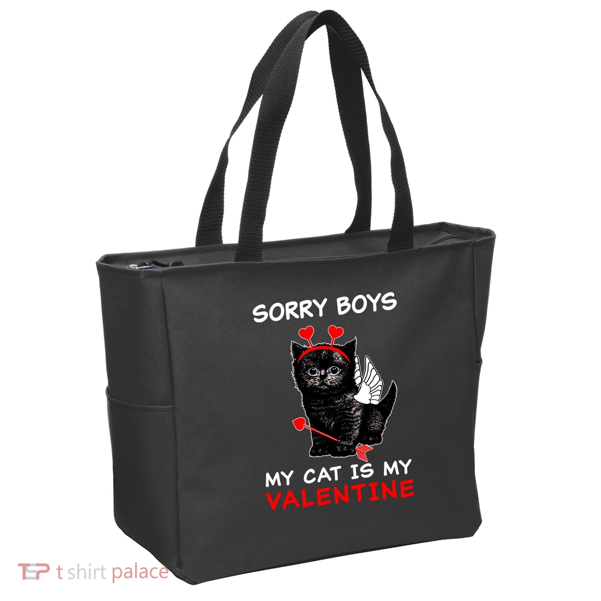 Sorry Boys My Cat Is My Valentine Tote Bag