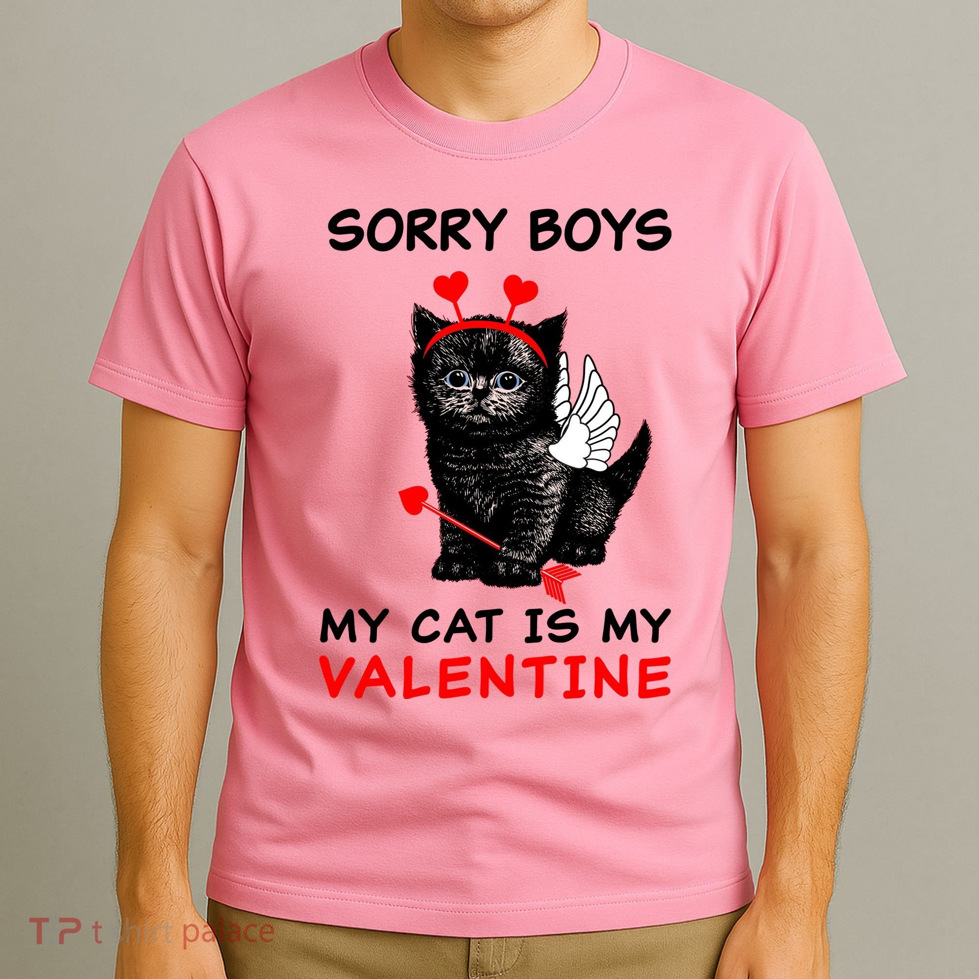 Sorry Boys My Cat Is My Valentine T-Shirt