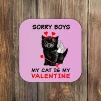 Sorry Boys My Cat Is My Valentine Coaster thumb 0