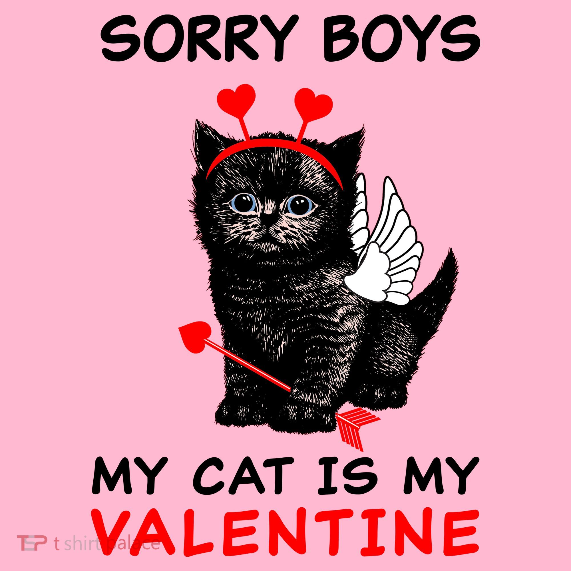 Sorry Boys My Cat Is My Valentine Mousepad