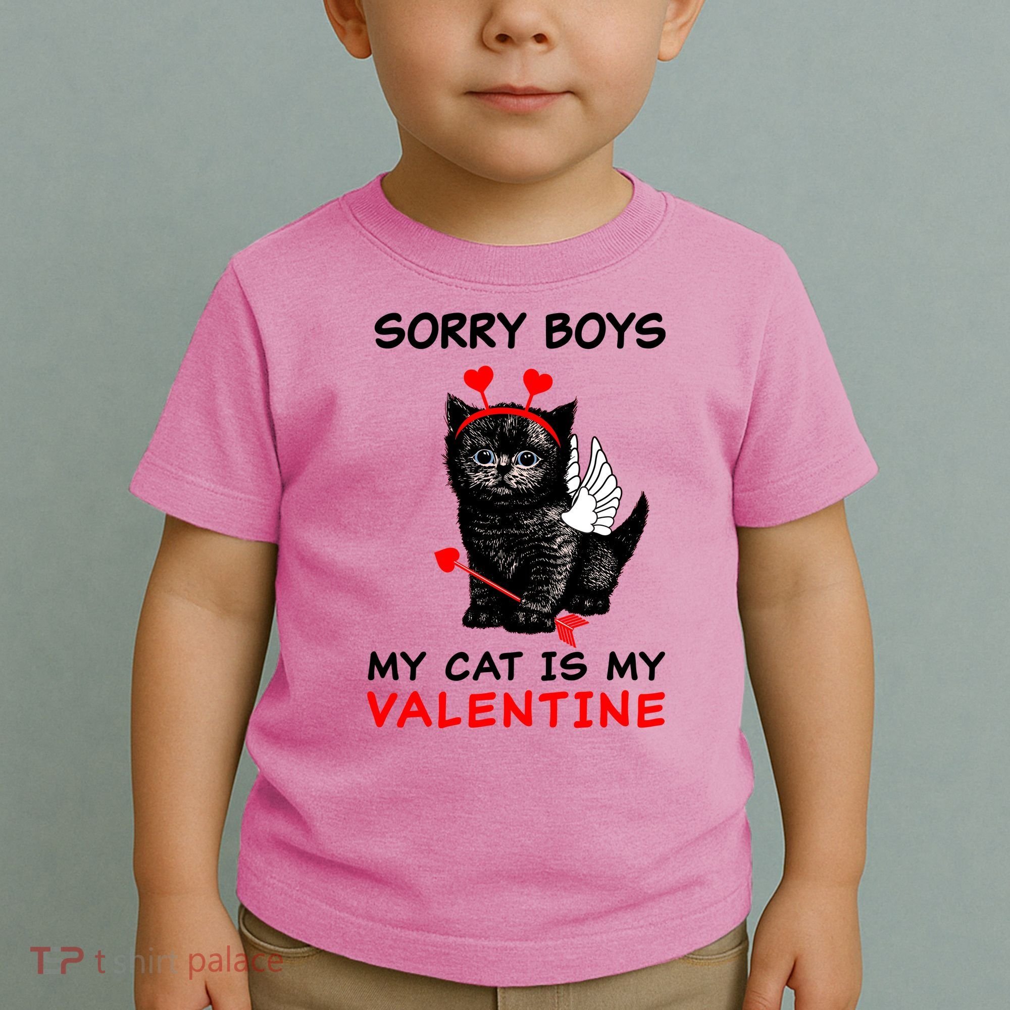 Sorry Boys My Cat Is My Valentine Toddler T-Shirt