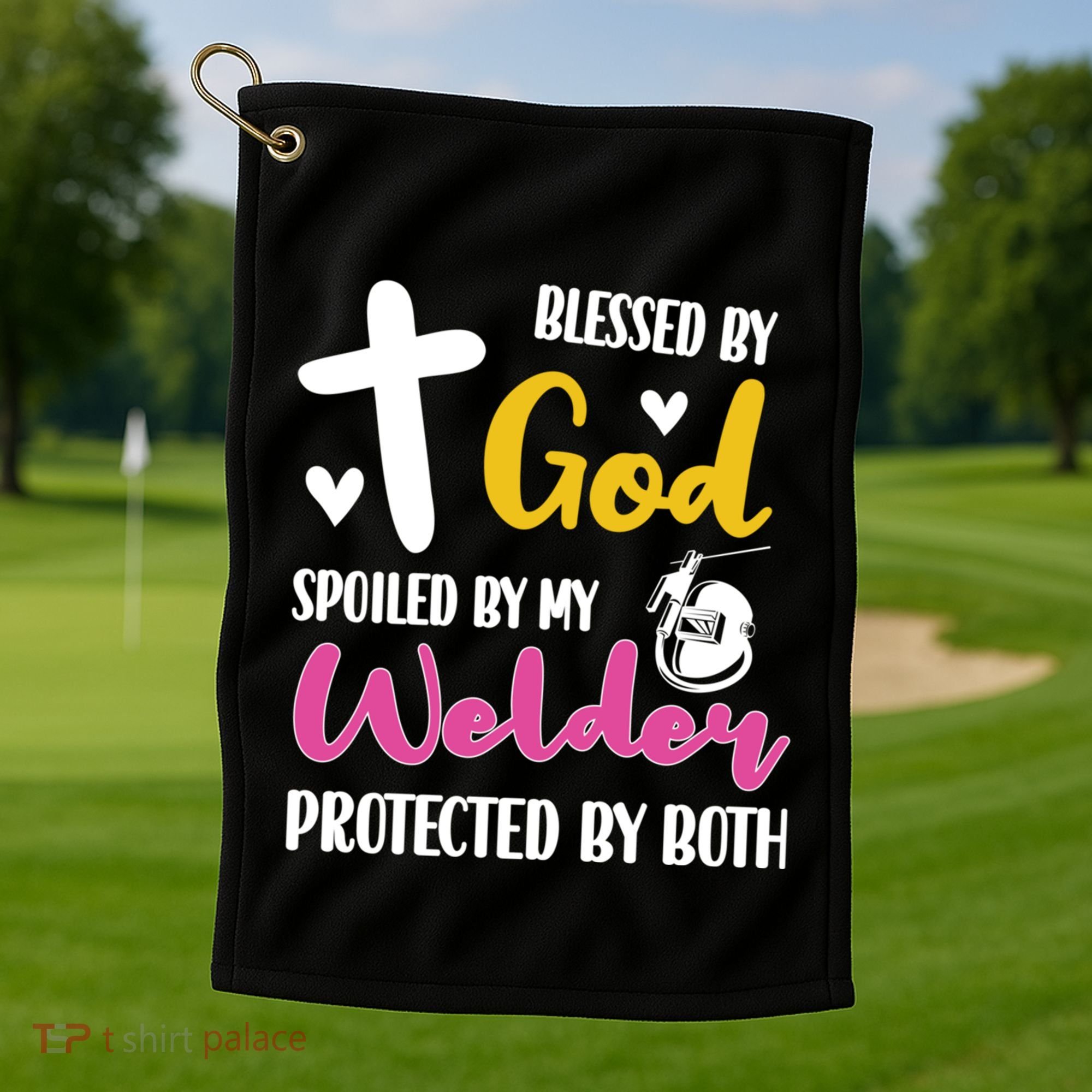 Spoiled By My Welder Welding Proud WelderS Wife Gift Golf Towel