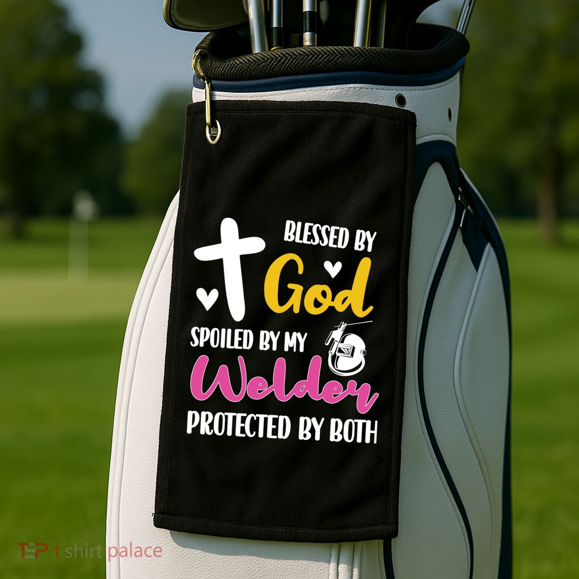 Spoiled By My Welder Welding Proud WelderS Wife Gift Golf Towel