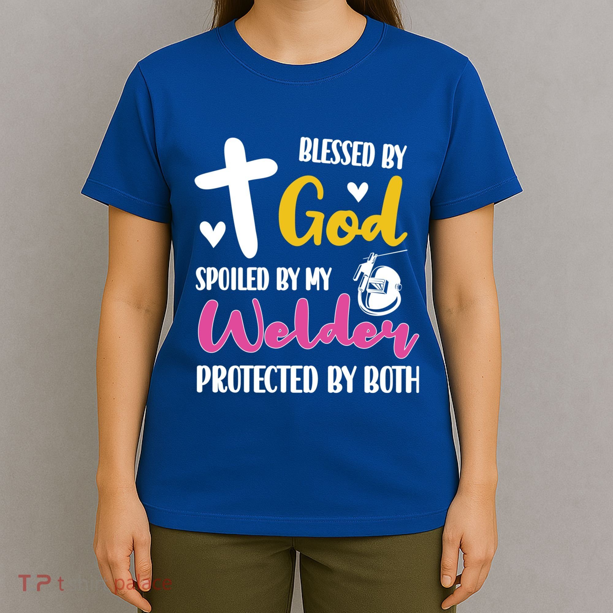 Spoiled By My Welder Welding Proud WelderS Wife Gift T-Shirt