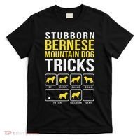 Stubborn Bernese Mountain Dog Tricks T-Shirt thumb 0