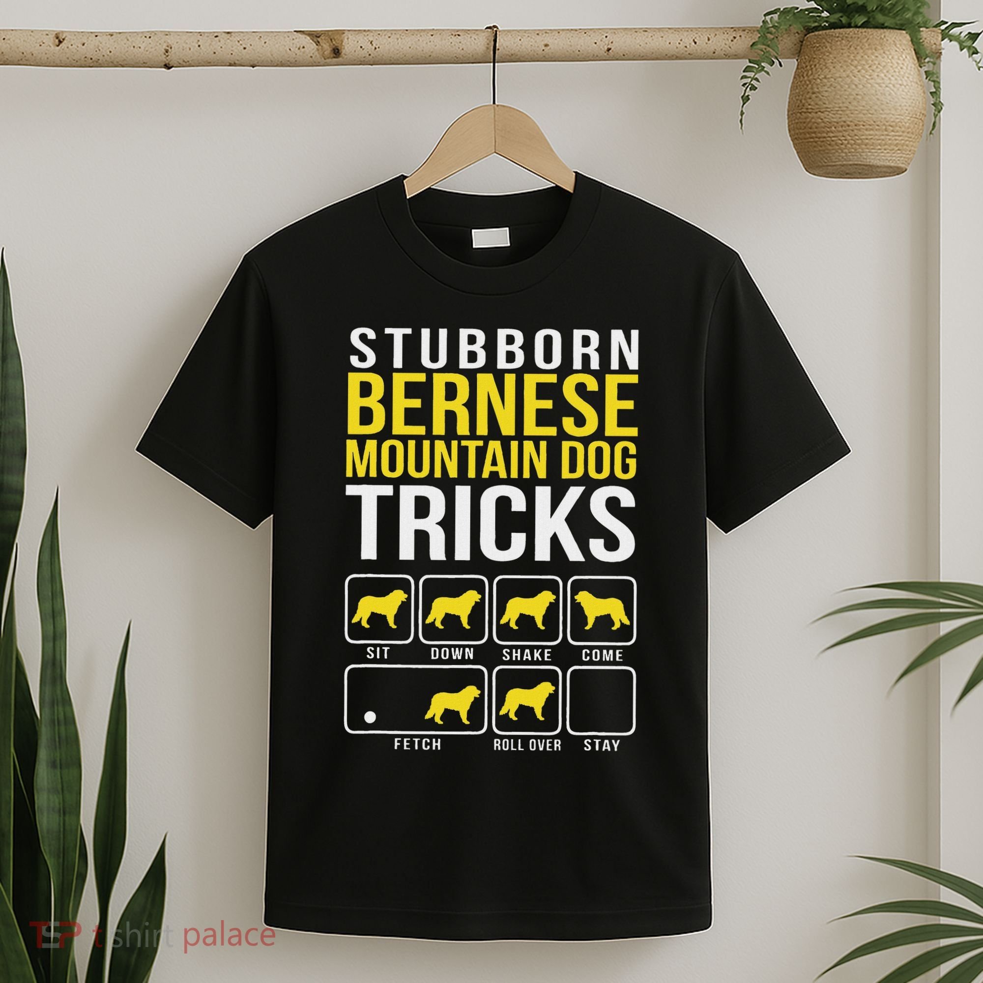 Stubborn Bernese Mountain Dog Tricks T-Shirt