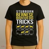 Stubborn Bernese Mountain Dog Tricks T-Shirt thumb 3