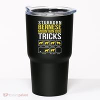 Stubborn Bernese Mountain Dog Tricks Tumbler thumb 0