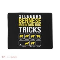 Stubborn Bernese Mountain Dog Tricks Mousepad thumb 0