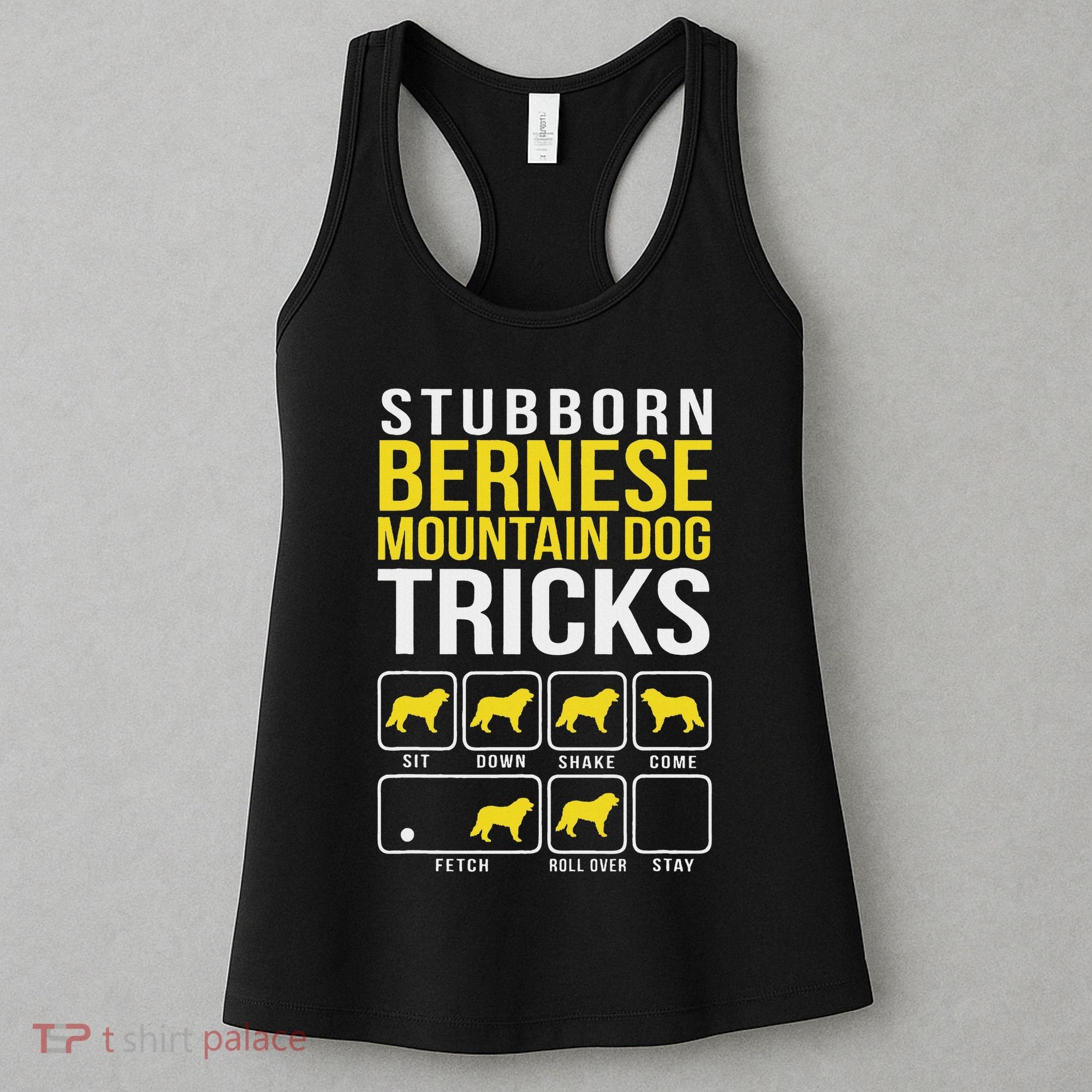Stubborn Bernese Mountain Dog Tricks Women's Tank Top