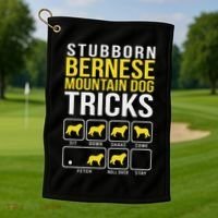Stubborn Bernese Mountain Dog Tricks Golf Towel thumb 1