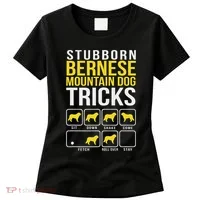 Stubborn Bernese Mountain Dog Tricks Women's T-Shirt thumb 0