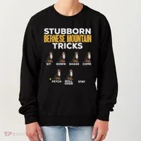 Stubborn Bernese Mountain Dog Tricks Women's Sweatshirt thumb 0
