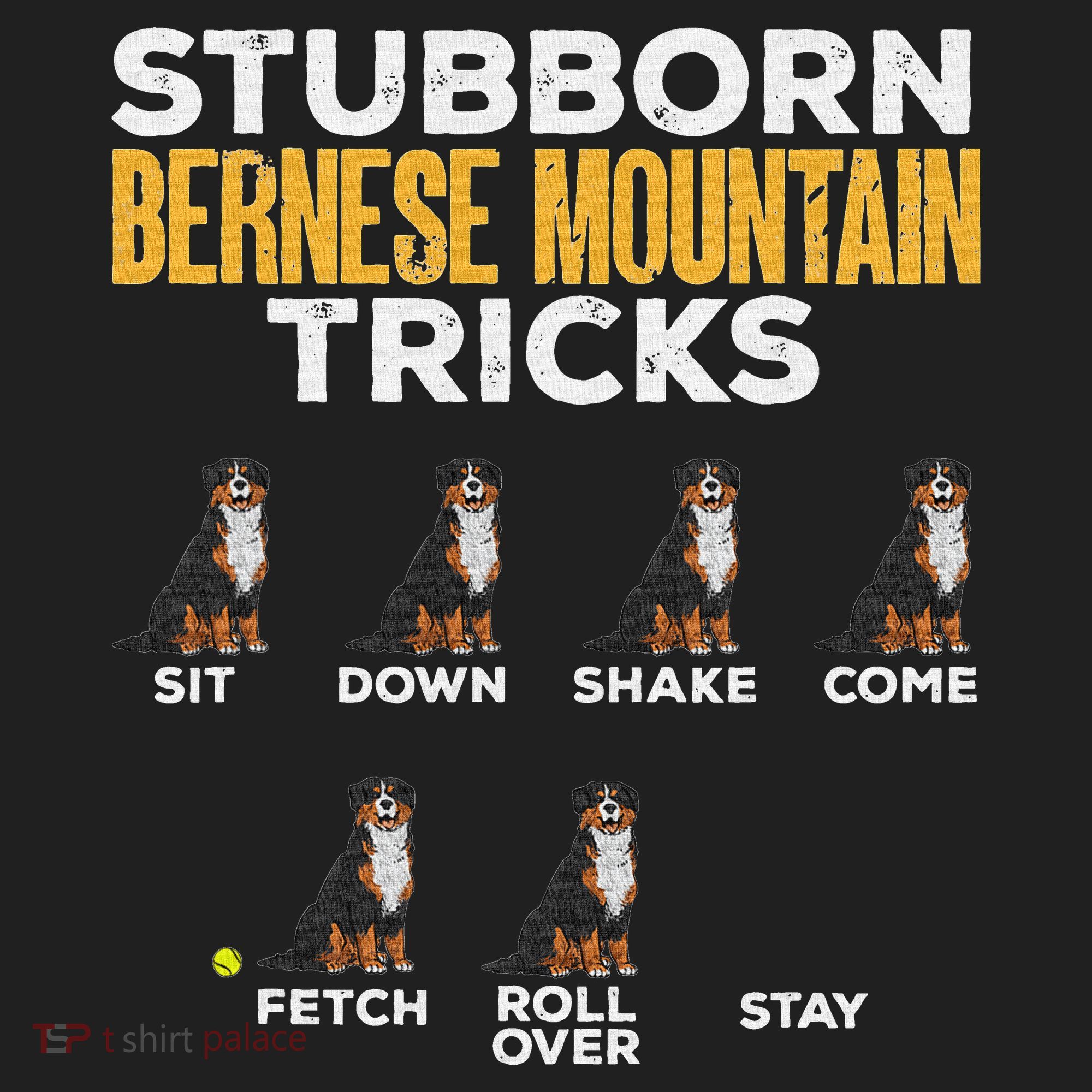 Stubborn Bernese Mountain Dog Tricks Golf Towel